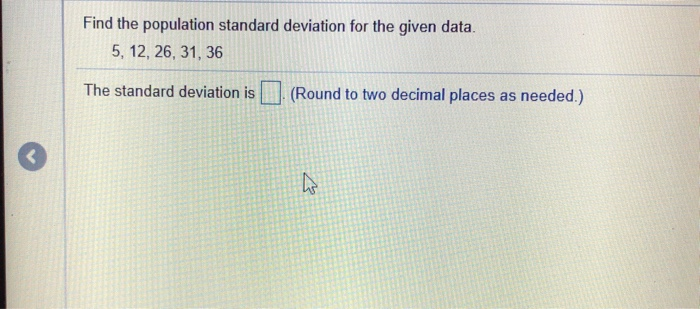 Solved Find the population standard deviation for the given | Chegg.com