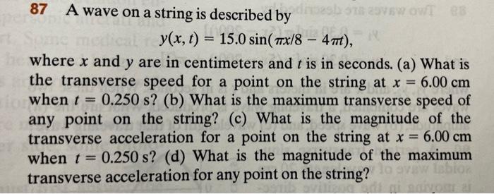 Solved 87 A wave on a string is described by di Votes 52915 | Chegg.com