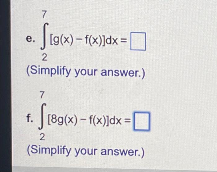 Solved 4 7 The Functions F And G Are Integrable And F X Dx