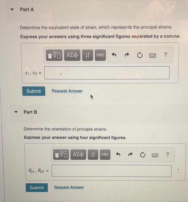 Solved The state of strain on an element has components E = | Chegg.com