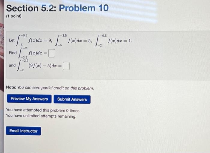 Solved Section 5.2: Problem 9 (1 point) where a = 4f(x) and | Chegg.com
