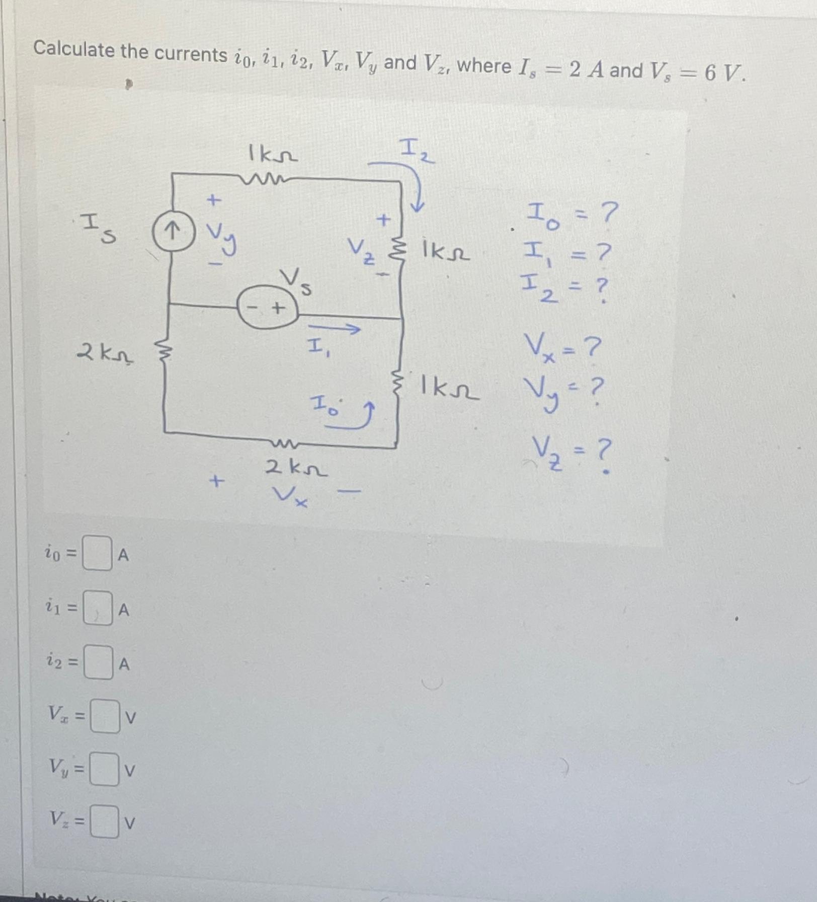 Solved Calculate the currents i0,i1,i2,Vx,Vy ﻿and Vz, ﻿where | Chegg.com