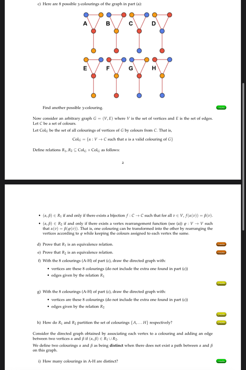 Solved c) ﻿Here are 8 ﻿possible 3 -colourings of the graph | Chegg.com