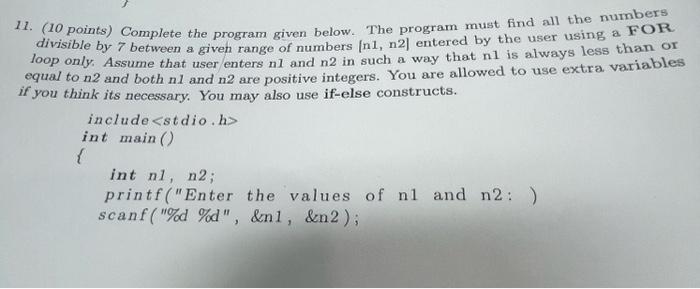 Solved 11. (10 points) Complete the program given below. The | Chegg.com