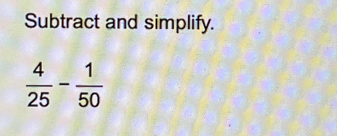 solved-subtract-and-simplify-425-150-chegg