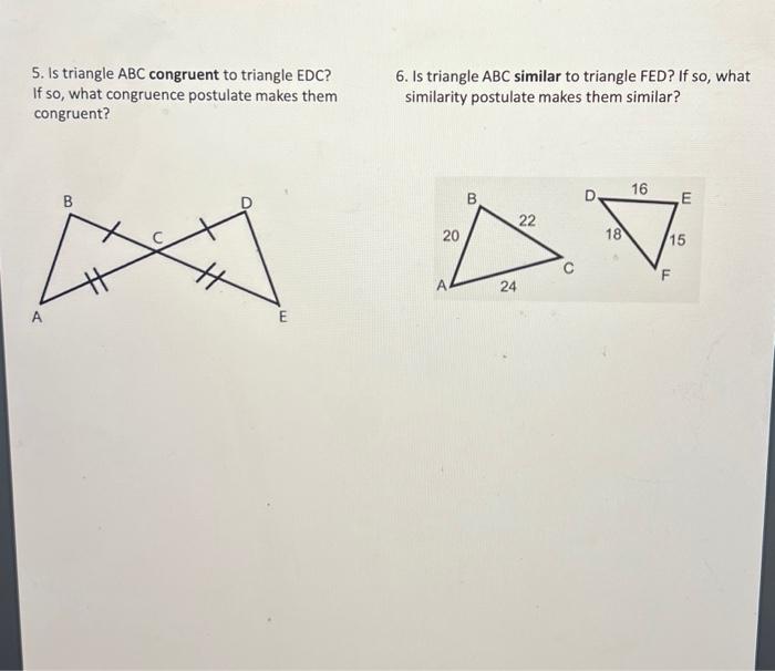 Solved 5. Is triangle ABC congruent to triangle EDC? If so, | Chegg.com