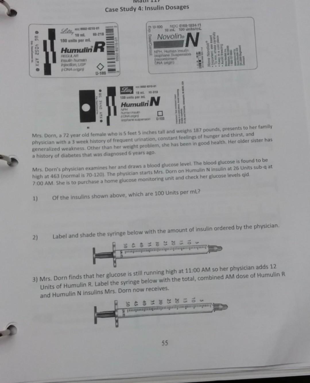 Case Study 4: Insulin Dosages U-100 NDO 0169-1834-11 10 ml 100 units/mL Novolin 10 L 1-710 100 units per ml N ONG 4052 AMY Hu