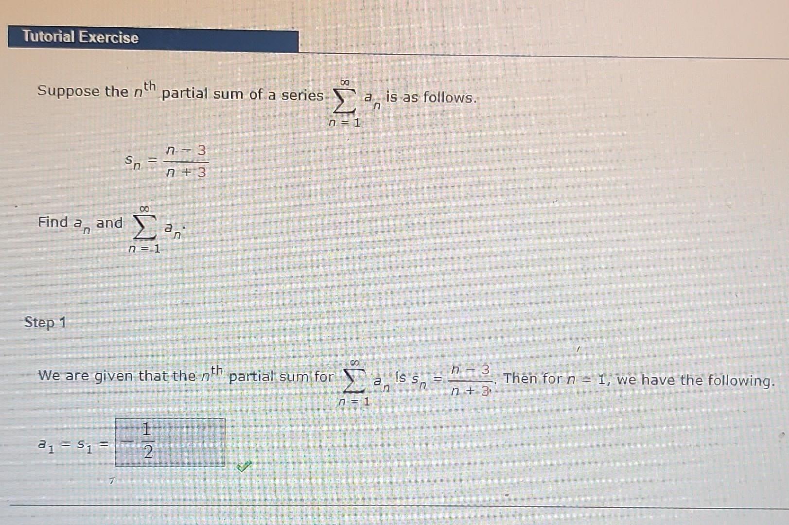 Solved Suppose the nth partial sum of a series ∑n=1∞an is | Chegg.com