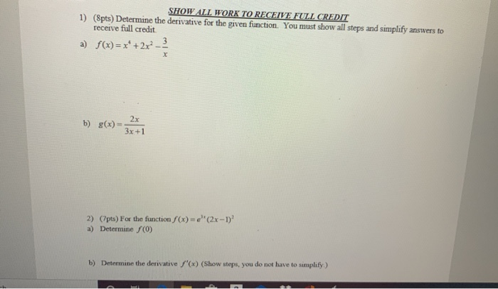 Solved SHOW ALL WORK TO RECEIVE FULL CREDIT 1) (Spts) | Chegg.com