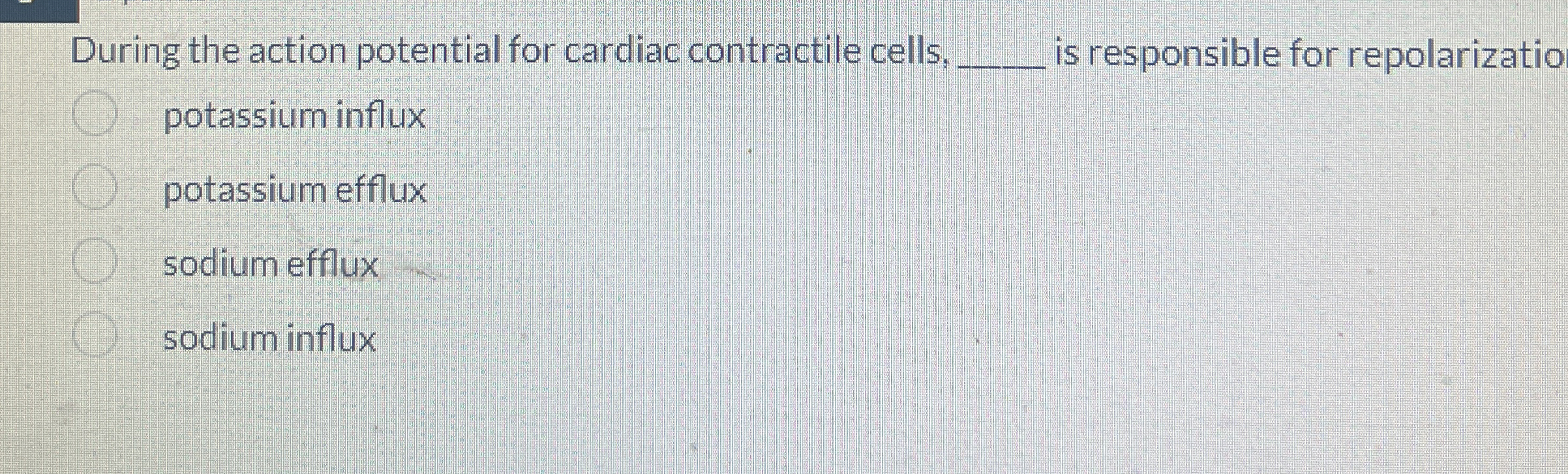 Solved During the action potential for cardiac contractile | Chegg.com