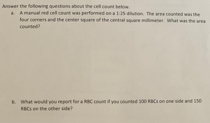 Solved Answer the following questions about the cell count | Chegg.com