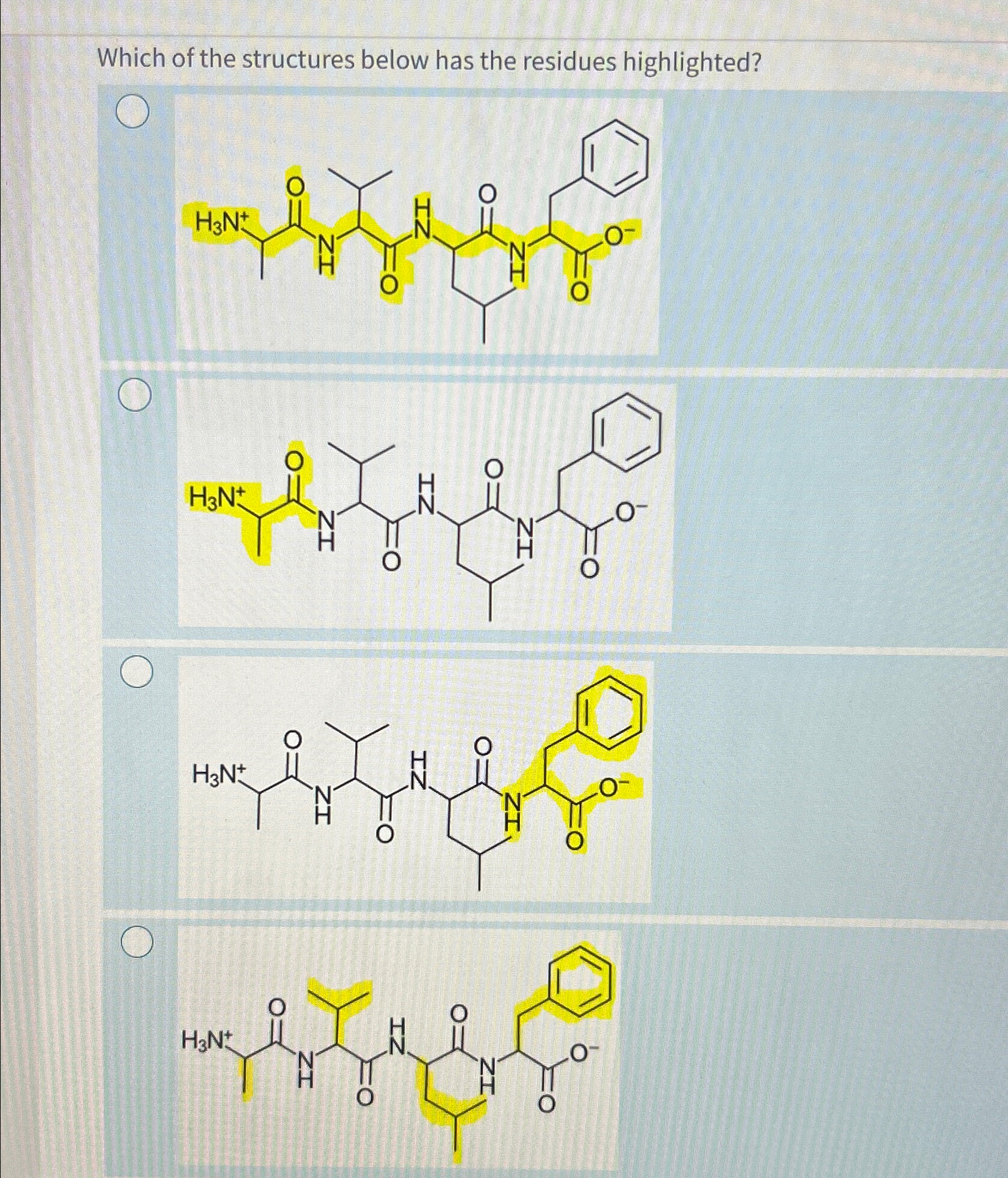 Solved Which of the structures below has the residues | Chegg.com