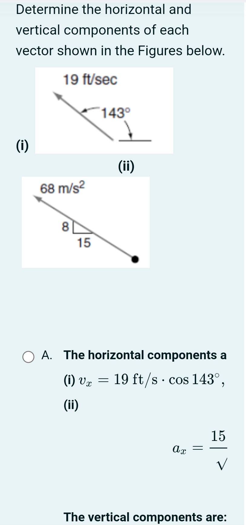Solved Determine the horizontal and vertical components of | Chegg.com