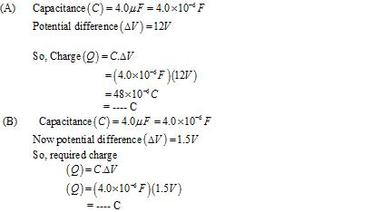 A How Much Charge Is On Each Plate Of A 4 00uf Capacitor When It Is Connected To A 12 0 V Battery B If This Same Capacitor Is Connected To A 1 50 V