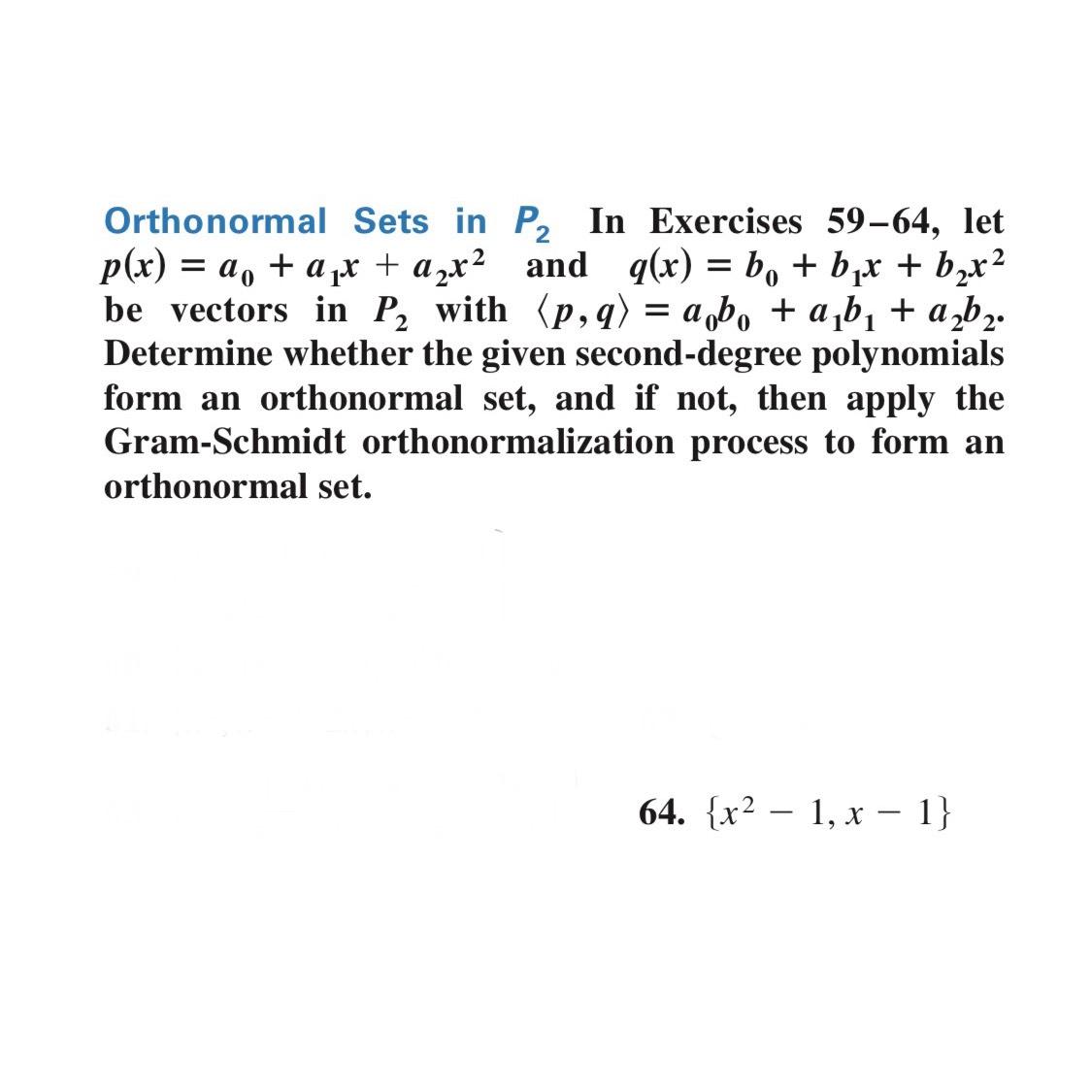 Solved Orthonormal Sets in P2 ﻿In Exercises 5964, ﻿let