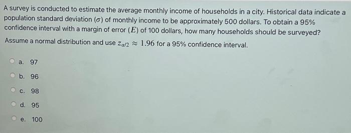 Solved A survey is conducted to estimate the average monthly | Chegg.com