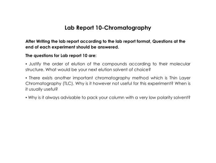 Solved Lab Report 10Chromatography After Writing the lab