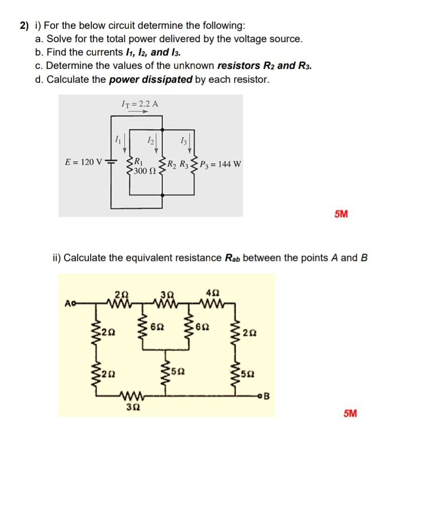 Solved 2) I) For The Below Circuit Determine The Following: | Chegg.com