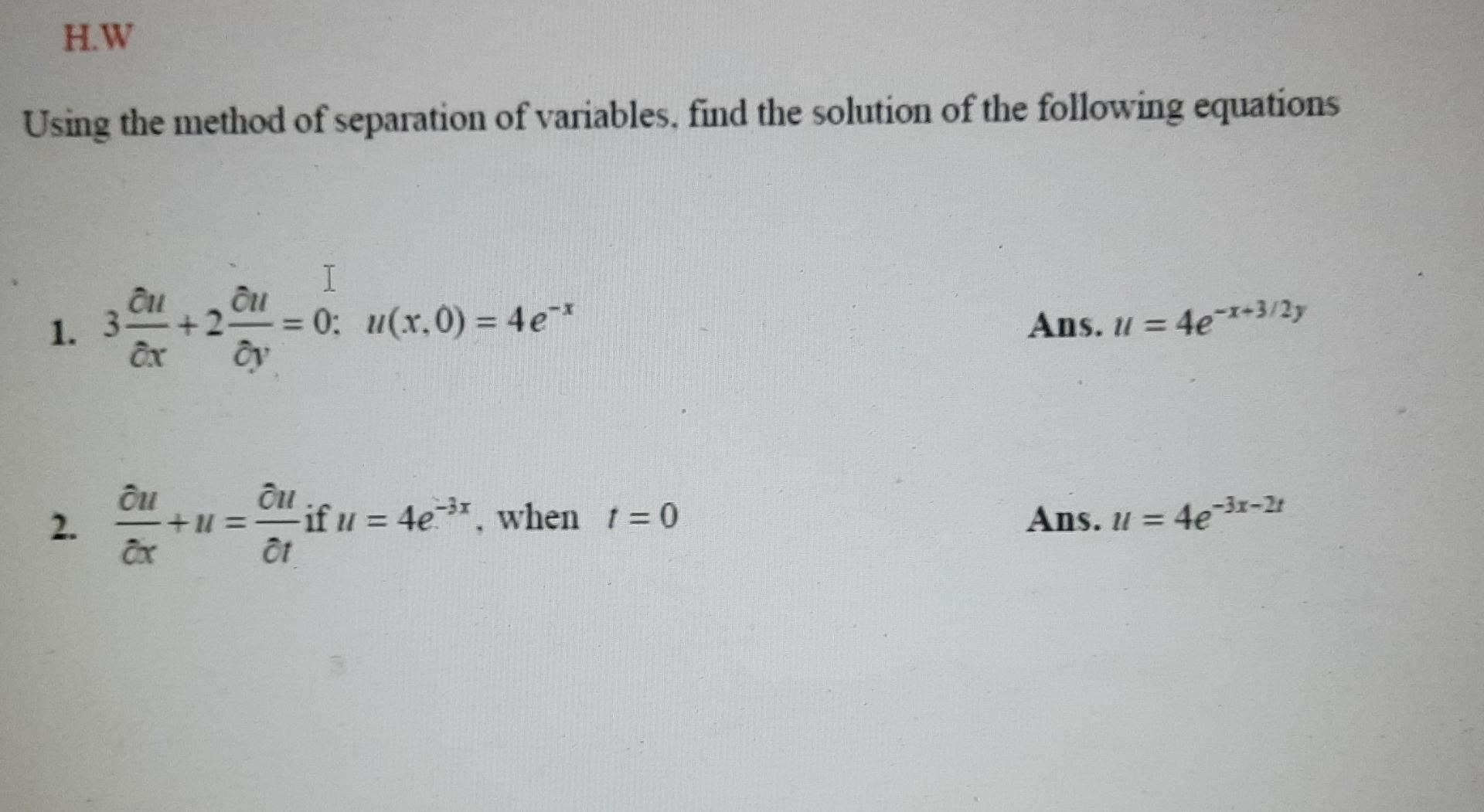 Solved HW Using the method of separation of variables, find | Chegg.com