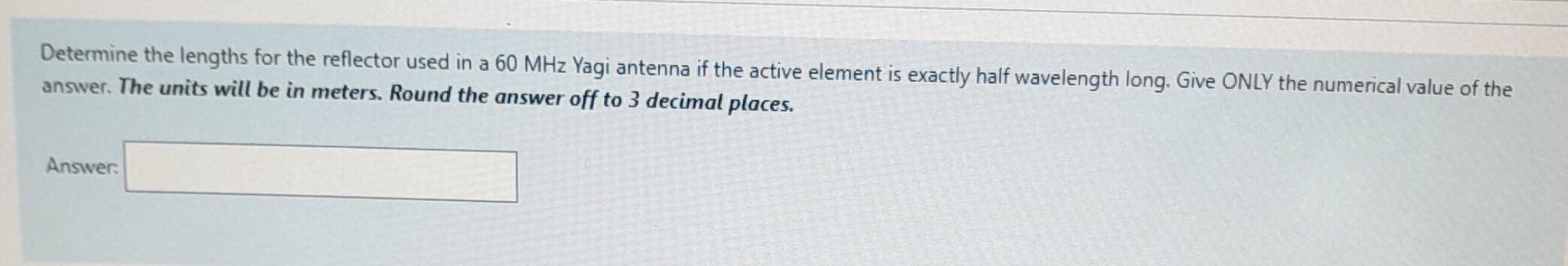 Solved Determine the lengths for the reflector used in a 60 | Chegg.com