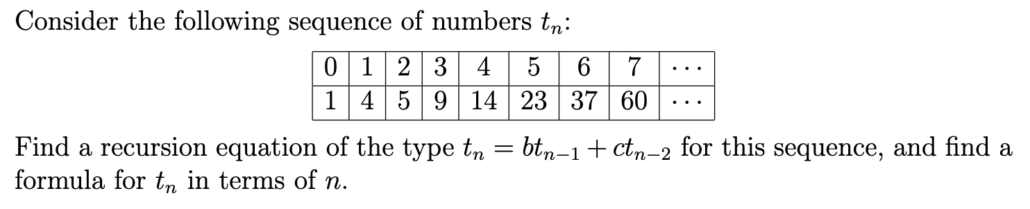 Tn Sequence Math Solved Consider the following sequence of numbers tn :Find | Chegg.com