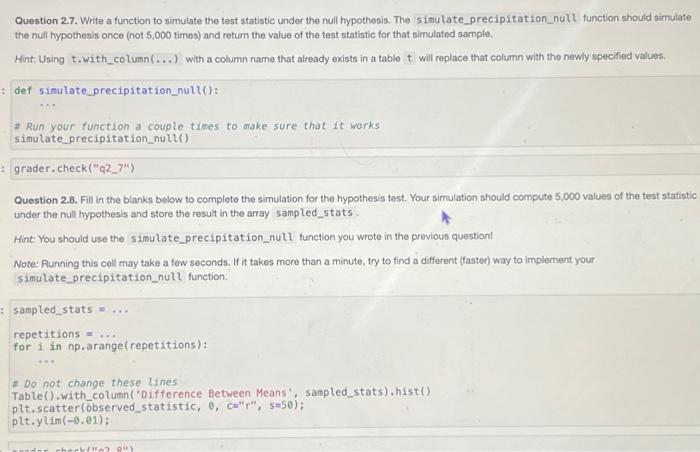 Solved Question 2.7. Write a function to simulate the test | Chegg.com