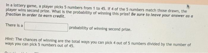 Solved In a lottery game, a player picks 5 numbers from 1 to | Chegg.com