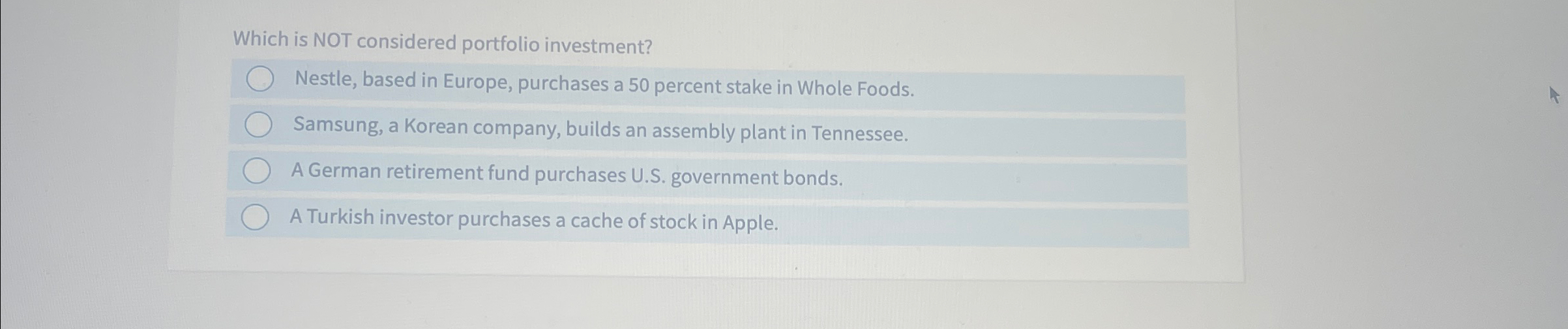 Solved Which is NOT considered portfolio investment?Nestle,