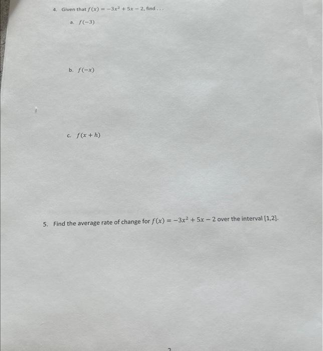 Solved 4 Given That F X −3x2 5x−2 Find A F −3 B