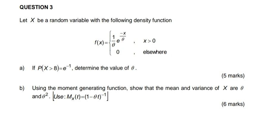 Solved QUESTION 3 Let X be a random variable with the | Chegg.com