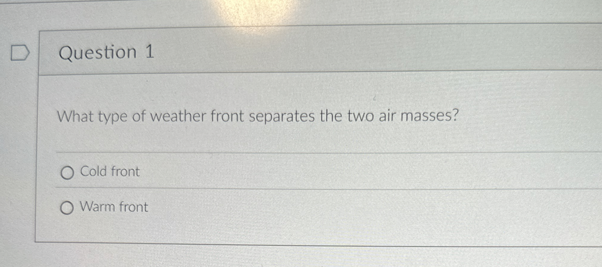 Solved Question 1What type of weather front separates the | Chegg.com