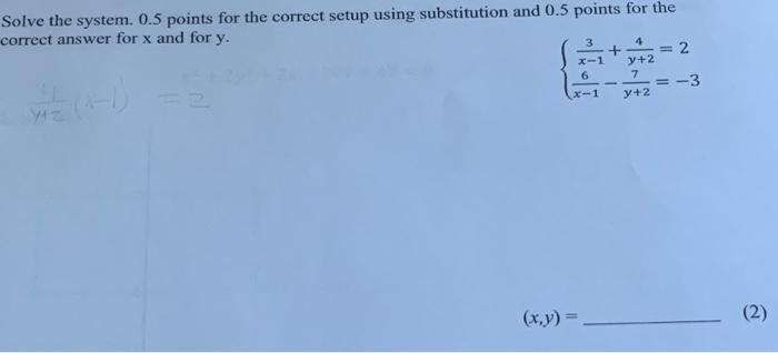 Solved Solve the system. 0.5 points for the correct setup | Chegg.com