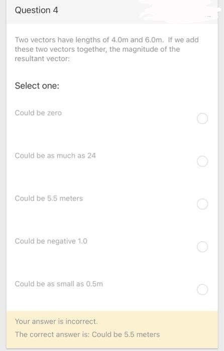 Solved Question 4 Two vectors have lengths of 4.0m and 6.0m. | Chegg.com