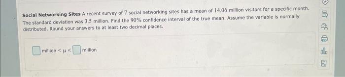Solved Social Networking Sites A recent survey of 7 social | Chegg.com