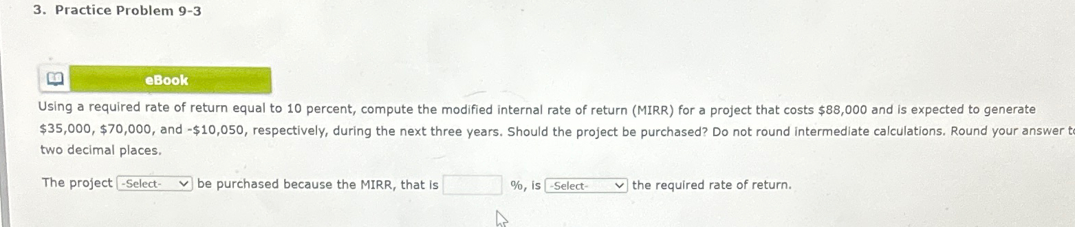 Practice Problem 9-3Using a required rate of return | Chegg.com