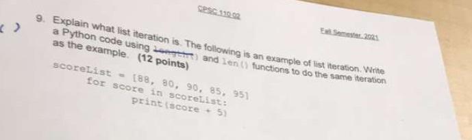 Solved 9. Explain what list iteration is The following is an | Chegg.com