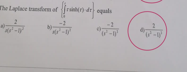 Solved The Laplace transform of {∫0tτsinh(τ)*dτ} | Chegg.com