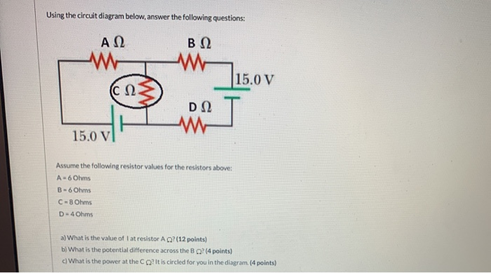 Solved Using the circuit diagram below, answer the following | Chegg.com