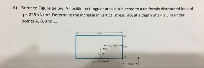 Solved 4) Refer to Figure below. A flexible rectangular area | Chegg.com