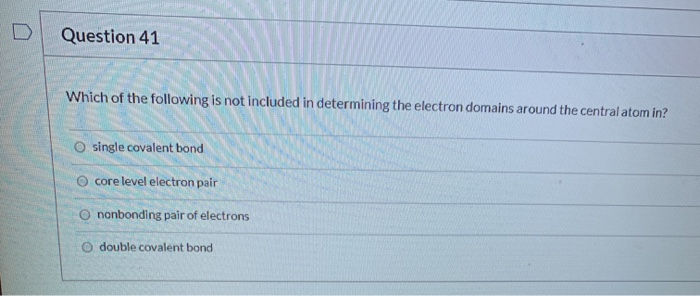 Solved Question 41 Which Of The Following Is Not Included In 