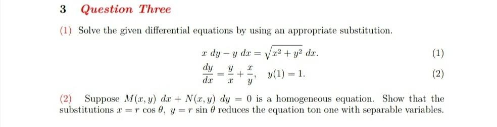 Solved 3 Question Three (1) Solve the given differential | Chegg.com