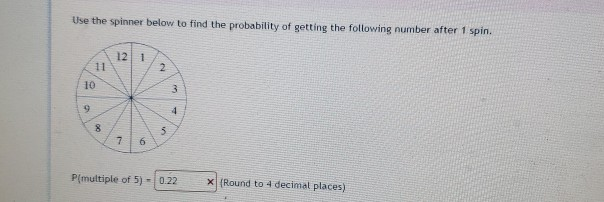 Solved Use the spinner below to find the probability of | Chegg.com