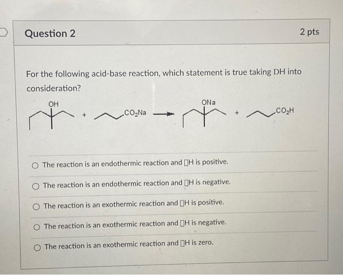 Solved For The Following Acid-base Reaction, Which Statement | Chegg.com