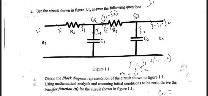 Solved 2. Use the circuit shown in figure 1.1, answer the | Chegg.com