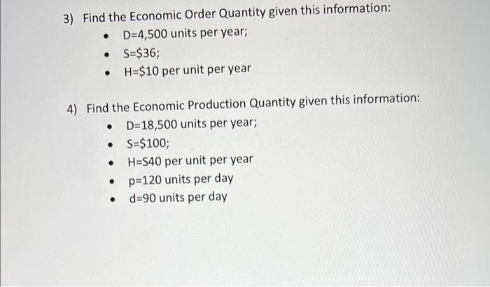 Solved 3) Find the Economic Order Quantity given this | Chegg.com
