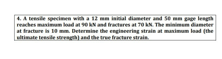 Solved A tensile specimen with a 12 mm initial diameter and | Chegg.com