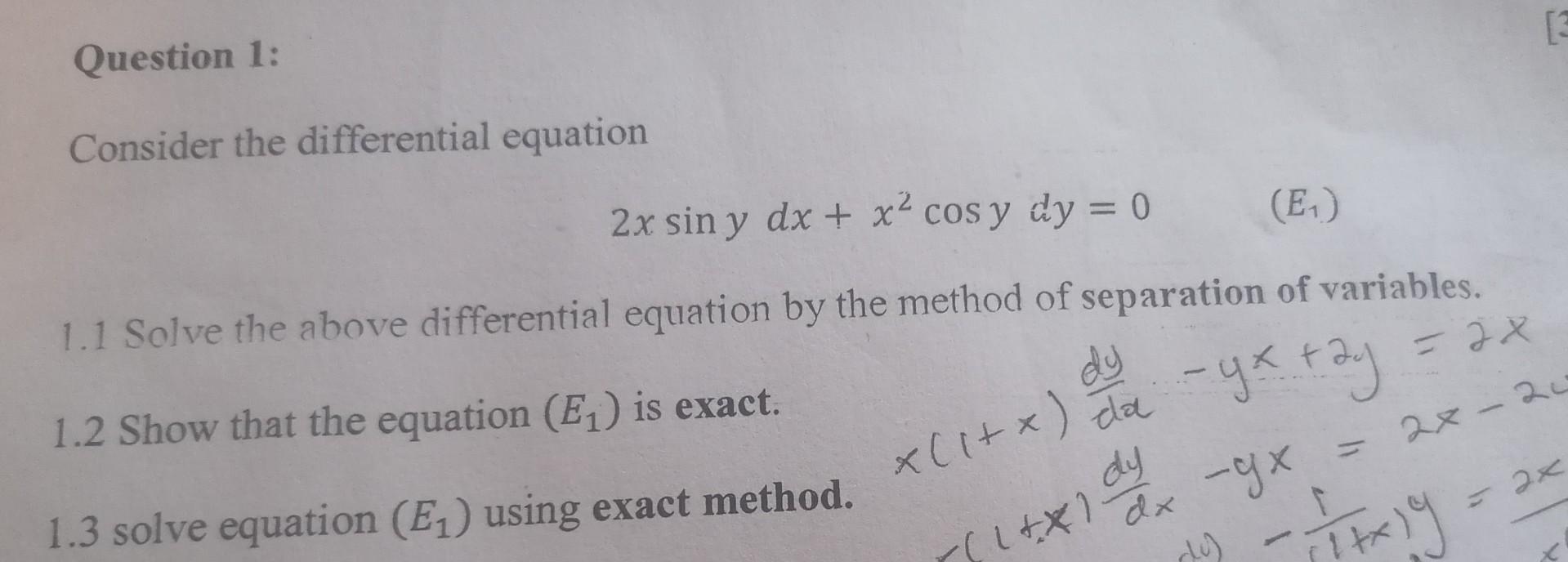 Solved [ Question 1: Consider the differential equation 2x | Chegg.com