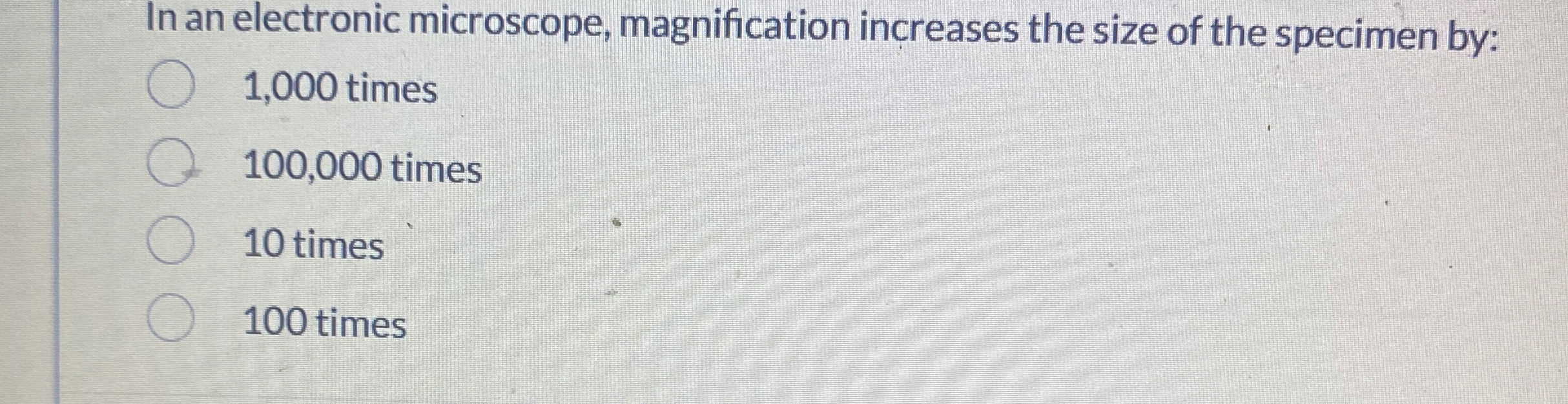 Solved In an electronic microscope, magnification increases