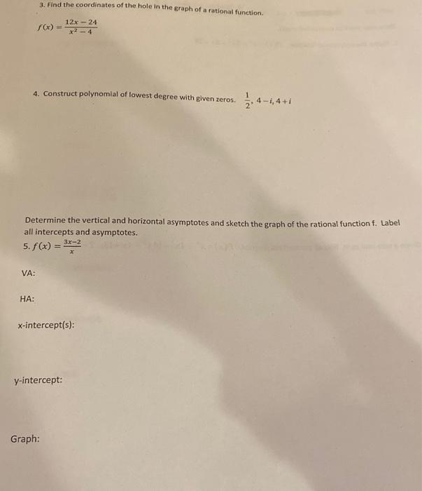 Solved 3. Find the coordinates of the hole in the graph of a | Chegg.com
