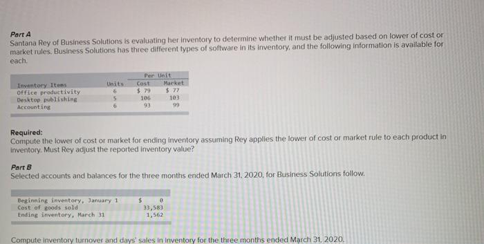 Solved Part A Santana Rey Of Business Solutions Is 